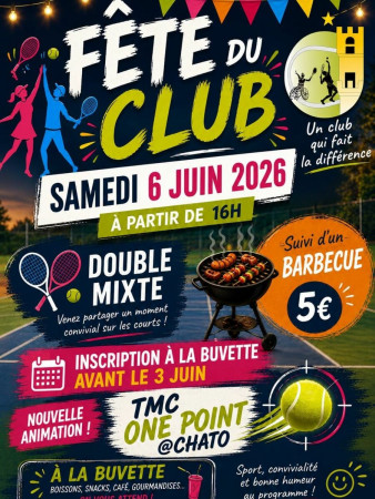 🎉 FÊTE DU CLUB – TENNIS CLUB DE CHÂTEAU GOMBERT 🎉